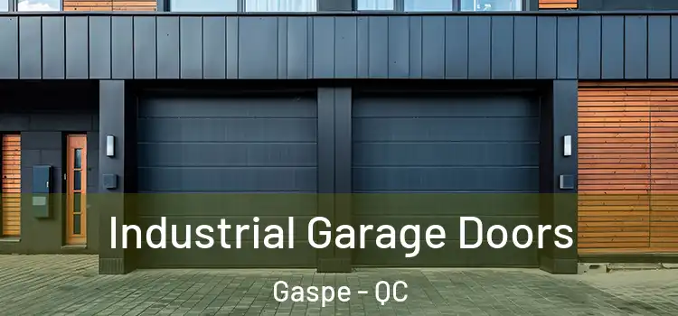  Industrial Garage Doors Gaspe - QC